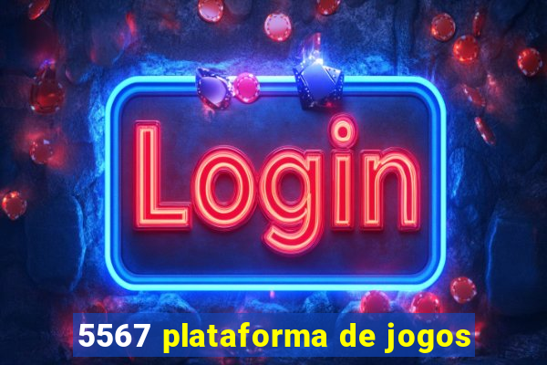 5567 plataforma de jogos